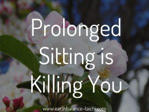 Prolonged Sitting is Killing You