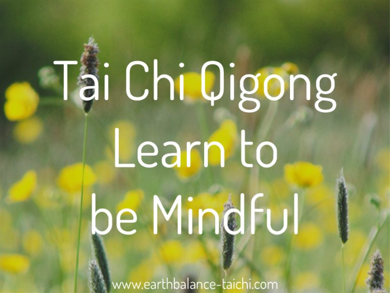 Tai Chi Qigong Learn to Be Mindful