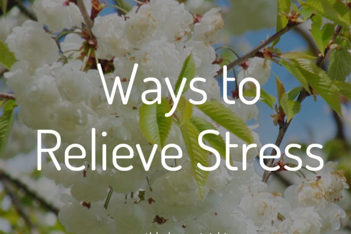 Ways to Relieve Stress