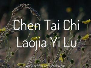Chen Tai Chi Laojia Yi Lu Form