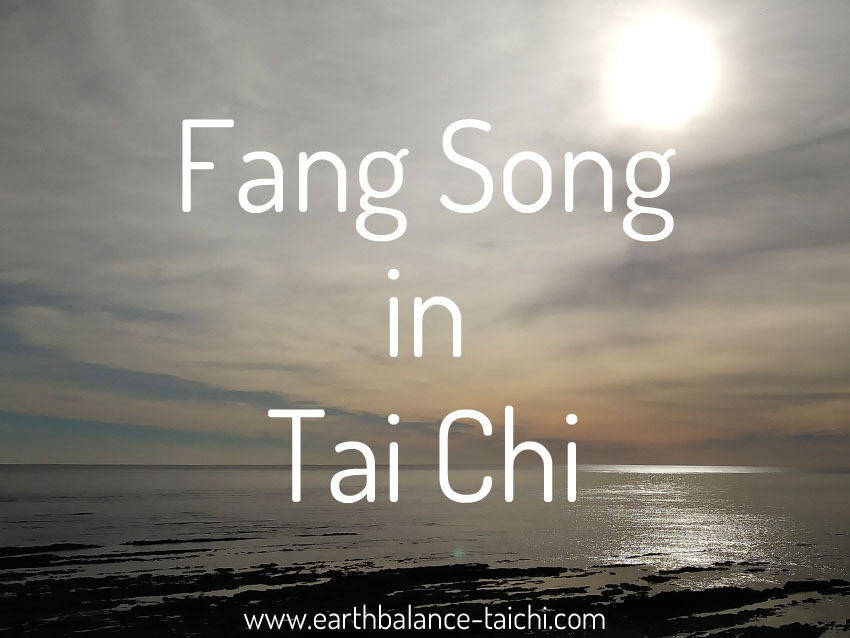 Fang Song in Tai Chi