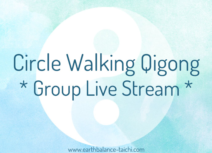 Circle Walking Qi Gong Livestream