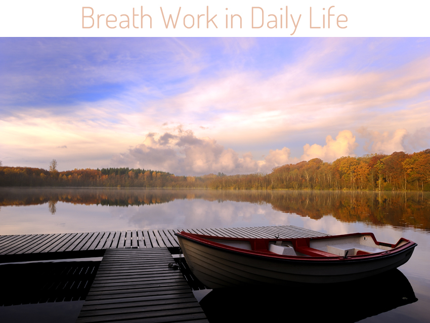 Breath Work in Daily Life
