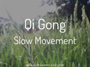 Qigong Slow Movement