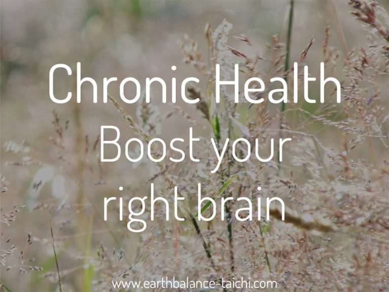 Chronic health Boost your right brain