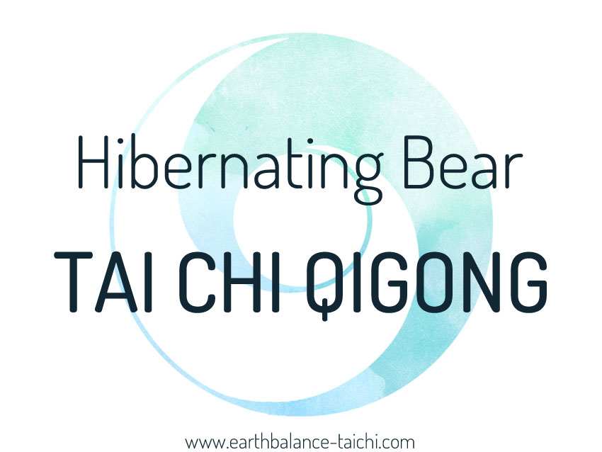 Hibernating Bear Tai Chi Qigong