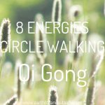 Circle Walking Qigong